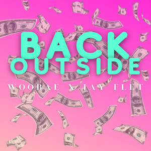 Back Outside (Explicit)