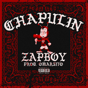 Chapulin (Explicit)