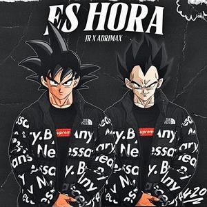 ES HORA (feat. Jr Music)