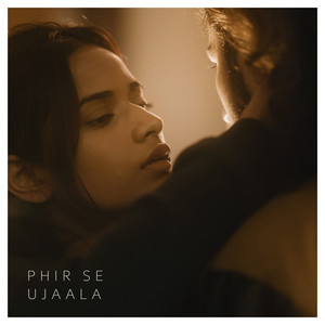 Phir Se Ujaala (Explicit)