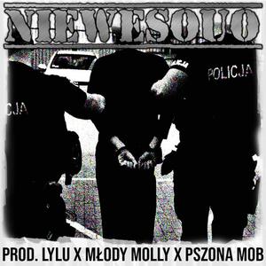 niewesouo (feat. Pszona Mob & Młody Molly) (Explicit)