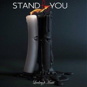 Stand By You (feat. Mauto) [Explicit]