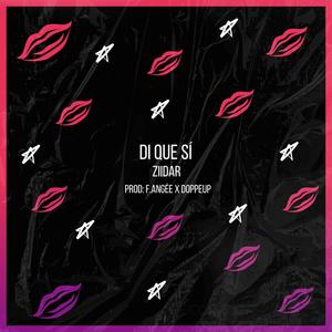 Di Que Sí (feat. DoppeUp & Felipe Angée)