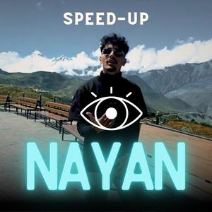 Nayan (Speed-Up)