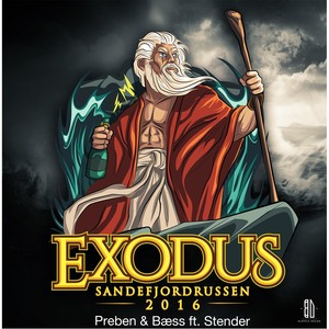 Exodus: Sandefjordrussen 2016 (feat. Stender)