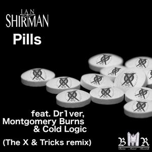 Pills(feat. Dr1ver, Montgomery Burns & Cold Logic) (The X & Tricks remix|Explicit)