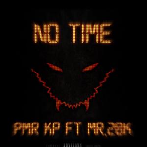 No Time (Explicit)