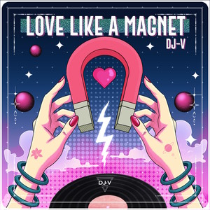 Love like a magnet