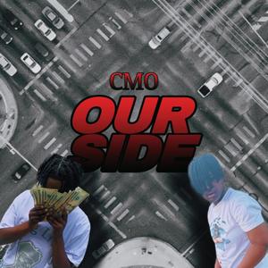 Our Side (feat. CMO DON) (Explicit)