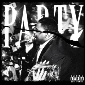 PARTY (feat. Yunk K.V) (Explicit)