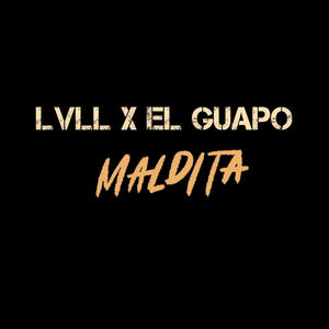 Maldita (para mi) (feat. LVLL)