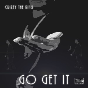 Go Get It (Explicit)