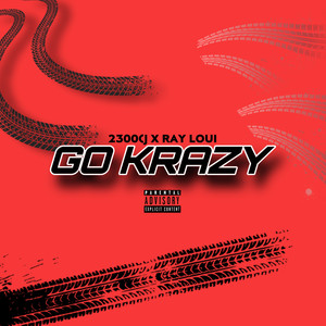 Go Krazy (Explicit)