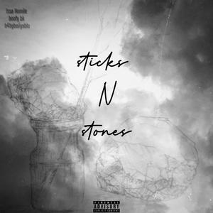 Sticks N Stones (feat. Boofy Bk & b4byboiiyablo) (Explicit)