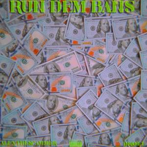 RUN DEM BANS (feat. INQUIET) [Explicit]