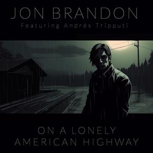 On a Lonely American Highway (feat. Andrés Tripputi)