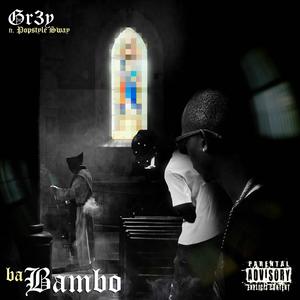 Ba Bambo (feat. Popstyle Sway) (Explicit)