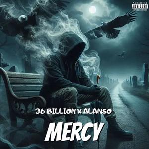 MERCY (feat. ALANSO) (Explicit)