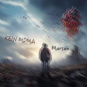 KEIN MDMA (Explicit)