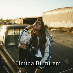 Unuda bilmirem (Remix)