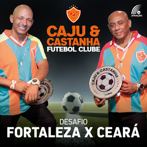 Desafio Fortaleza X Ceará