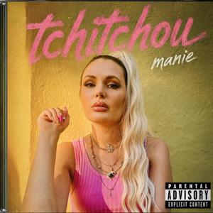 Tchitchou (Explicit)