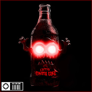 Monsta Coke (Explicit)