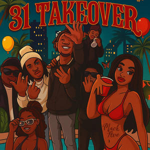 31 Takeover (feat. richhvell, Ronskii31 & hoodrichniy) (Explicit)