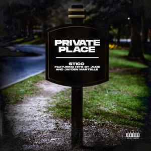 Private Place(feat. Hits by Jude & Jayden Martelle) (Explicit)