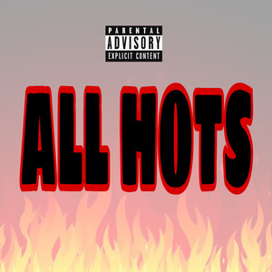 ALL HOTS (Explicit)