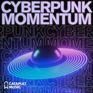 Cyberpunk Momentum