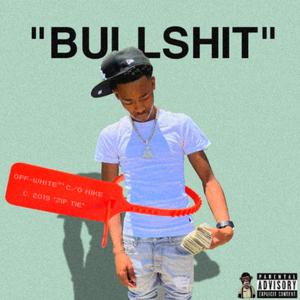 BULLSHIT (Explicit)