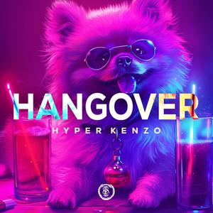 Hangover (Techno Version|Explicit)
