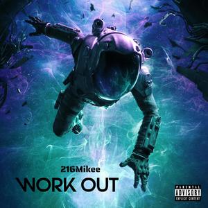 Work Out (Explicit)