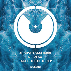 Take It To The Top (Original Mix)