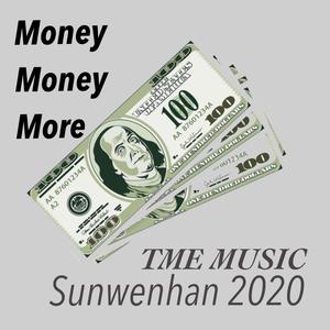 MoneyMoneyMore (Explicit)