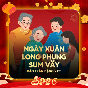 Ngày Xuân Long Phụng Sum Vầy (Remix)