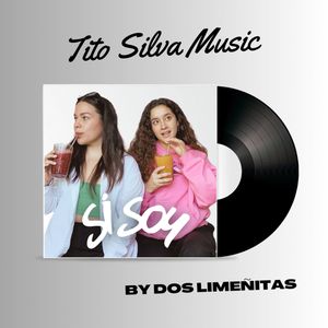 sí soy (Limeñita Trend) by Dos Limeñitas [Explicit]