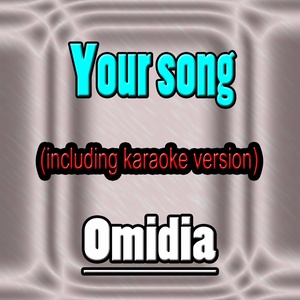 Your Song (Cover, Including Karaoke Version)