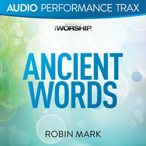 Ancient Words (Original Key With Background Vocals)