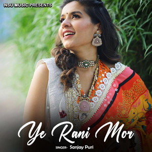 Ye Rani Mor