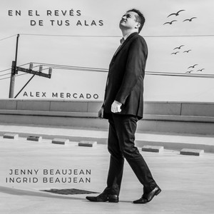 En el Revés de Tus Alas (feat. Jenny Beaujean & Ingrid Beaujean)