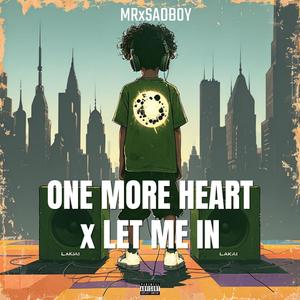 ONE MORE HEART (Explicit)