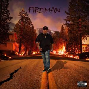 FIREMAN (Explicit)