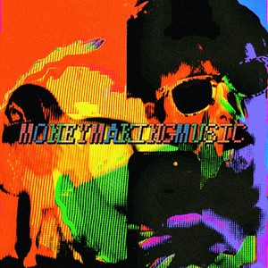 MONEYMAKINGMUSIC (Explicit)