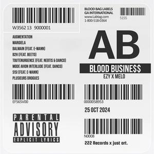 BLOOD BUSINE$$ (Explicit)