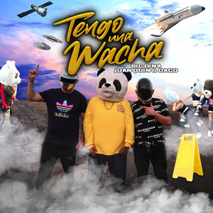 Tengo Una Wacha (Explicit)