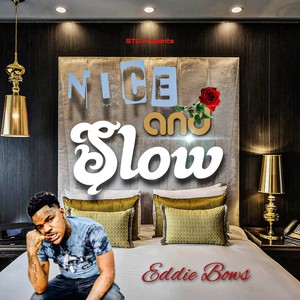 Nice and Slow (Explicit)