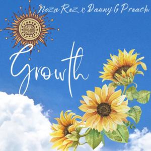 Growth (feat. Danny G Preach)