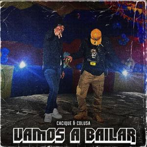 Vamos A Bailar